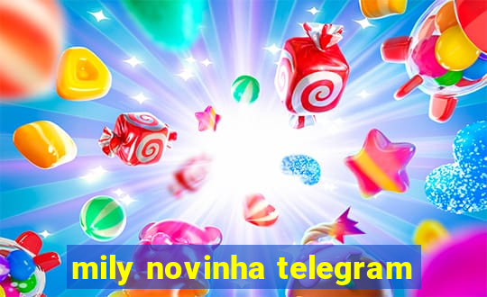 mily novinha telegram